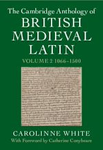 Download this eBook The Cambridge Anthology of British Medieval Latin: Volume 2, 1066–1500
