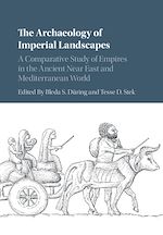 Télécharger le livre :  The Archaeology of Imperial Landscapes