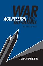 Télécharger le livre :  War, Aggression and Self-Defence