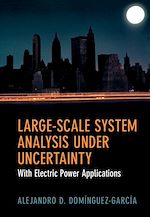 Télécharger le livre :  Large-Scale System Analysis Under Uncertainty