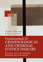 Télécharger le livre :  Fundamentals of Criminological and Criminal Justice Inquiry