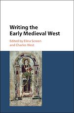 Download this eBook Writing the Early Medieval West