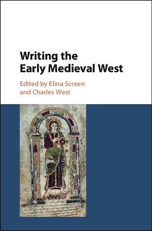 Download the eBook: Writing the Early Medieval West