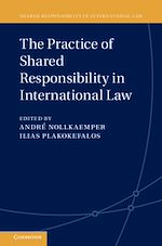 Télécharger le livre :  The Practice of Shared Responsibility in International Law