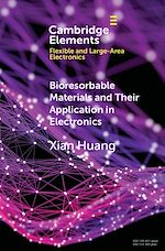 Télécharger le livre :  Bioresorbable Materials and Their Application in Electronics