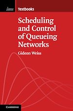 Download this eBook Scheduling and Control of Queueing Networks