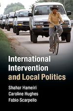 Télécharger le livre :  International Intervention and Local Politics