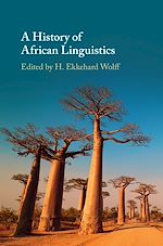 Télécharger le livre :  A History of African Linguistics