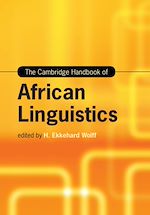 Télécharger le livre :  The Cambridge Handbook of African Linguistics