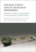 Download this eBook Ancient China and its Eurasian Neighbors