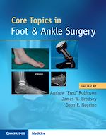Télécharger le livre :  Core Topics in Foot and Ankle Surgery
