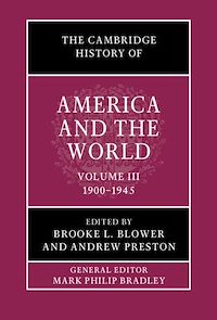 Téléchargez le livre :  The Cambridge History of America and the World: Volume 3, 1900–1945