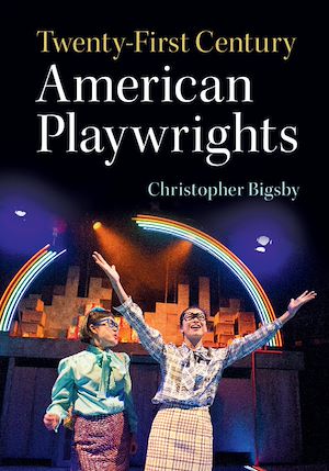 Download the eBook: Twenty-First Century American Playwrights