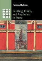 Télécharger le livre :  Painting, Ethics, and Aesthetics in Rome