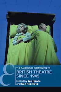 Téléchargez le livre :  The Cambridge Companion to British Theatre since 1945
