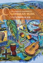 Download this eBook The Cambridge Companion to Caribbean Music