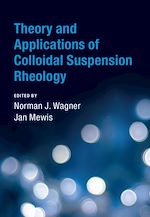 Télécharger le livre :  Theory and Applications of Colloidal Suspension Rheology