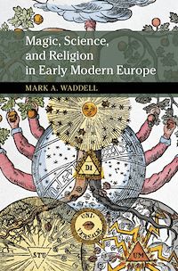 Téléchargez le livre :  Magic, Science, and Religion in Early Modern Europe