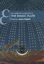 Télécharger le livre :  The Cambridge Companion to The Magic Flute