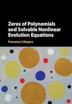 Download this eBook Zeros of Polynomials and Solvable Nonlinear Evolution Equations