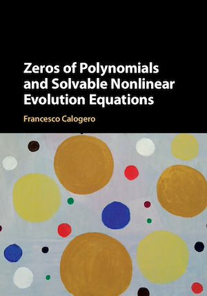 Download the eBook: Zeros of Polynomials and Solvable Nonlinear Evolution Equations