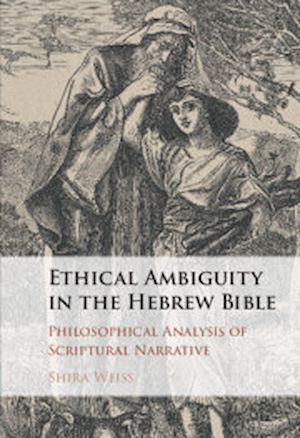 Téléchargez le livre :  Ethical Ambiguity in the Hebrew Bible