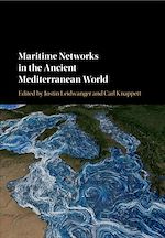 Download this eBook Maritime Networks in the Ancient Mediterranean World
