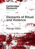 Télécharger le livre :  Elements of Ritual and Violence