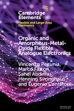 Télécharger le livre :  Organic and Amorphous-Metal-Oxide Flexible Analogue Electronics
