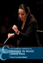 Télécharger le livre :  The Cambridge Companion to Women in Music since 1900