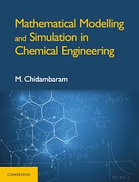 Téléchargez le livre :  Mathematical Modelling and Simulation in Chemical Engineering