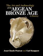 Download this eBook The Art and Archaeology of the Aegean Bronze Age