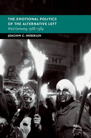 Download the eBook: The Emotional Politics of the Alternative Left