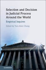 Télécharger le livre :  Selection and Decision in Judicial Process around the World