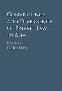 Téléchargez le livre :  Convergence and Divergence of Private Law in Asia