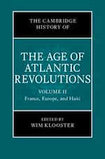 Download this eBook The Cambridge History of the Age of Atlantic Revolutions: Volume 2, France, Europe, and Haiti