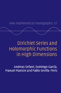 Téléchargez le livre :  Dirichlet Series and Holomorphic Functions in High Dimensions