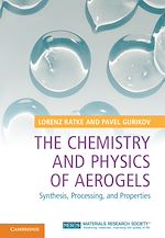Télécharger le livre :  The Chemistry and Physics of Aerogels