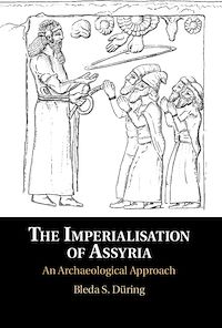 Téléchargez le livre :  The Imperialisation of Assyria