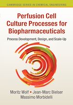 Télécharger le livre :  Perfusion Cell Culture Processes for Biopharmaceuticals