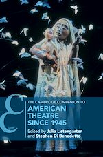 Télécharger le livre :  The Cambridge Companion to American Theatre since 1945