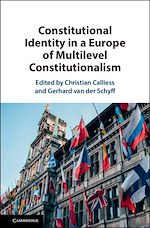 Télécharger le livre :  Constitutional Identity in a Europe of Multilevel Constitutionalism