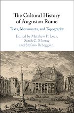 Télécharger le livre :  The Cultural History of Augustan Rome