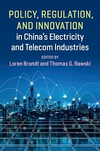 Téléchargez le livre :  Policy, Regulation and Innovation in China's Electricity and Telecom Industries