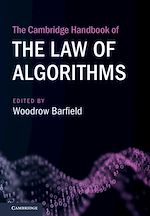 Télécharger le livre :  The Cambridge Handbook of the Law of Algorithms