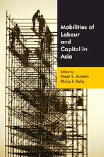 Télécharger le livre :  Mobilities of Labour and Capital in Asia