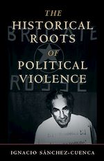 Download this eBook The Historical Roots of Political Violence