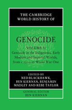 Download this eBook The Cambridge World History of Genocide: Volume 2, Genocide in the Indigenous, Early Modern and Imperial Worlds, from c.1535 to World War One