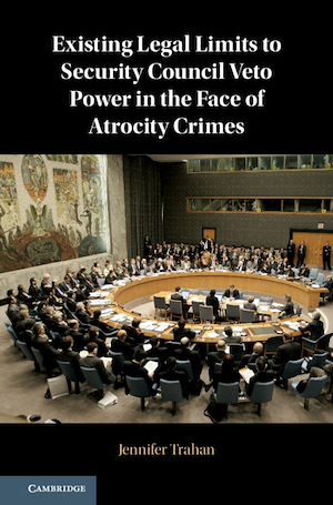 Download the eBook: Existing Legal Limits to Security Council Veto Power in the Face of Atrocity Crimes