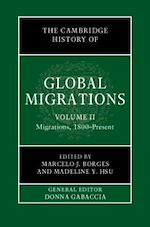 Download this eBook The Cambridge History of Global Migrations: Volume 2, Migrations, 1800–Present